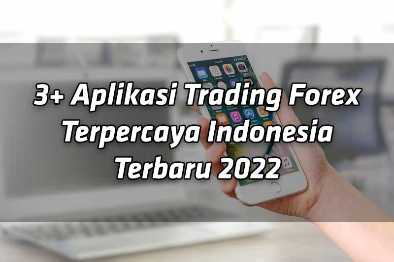 3- Latest-Indonesian-Reliable-Trading-Forex-2022
